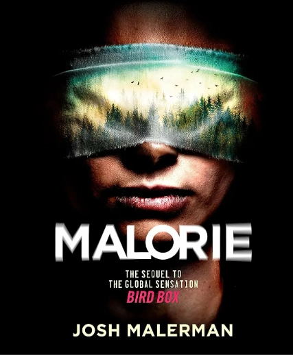 Josh Malerman: Malorie: A Bird Box купить
