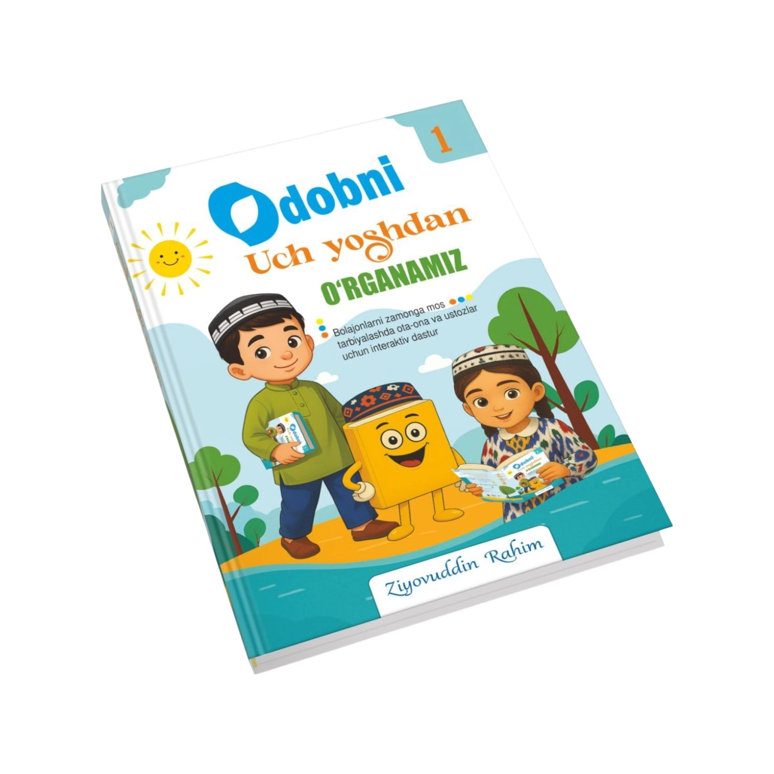 Ziyovuddin Rahim: Odobni uch yoshdan o'rganamiz sotib olish