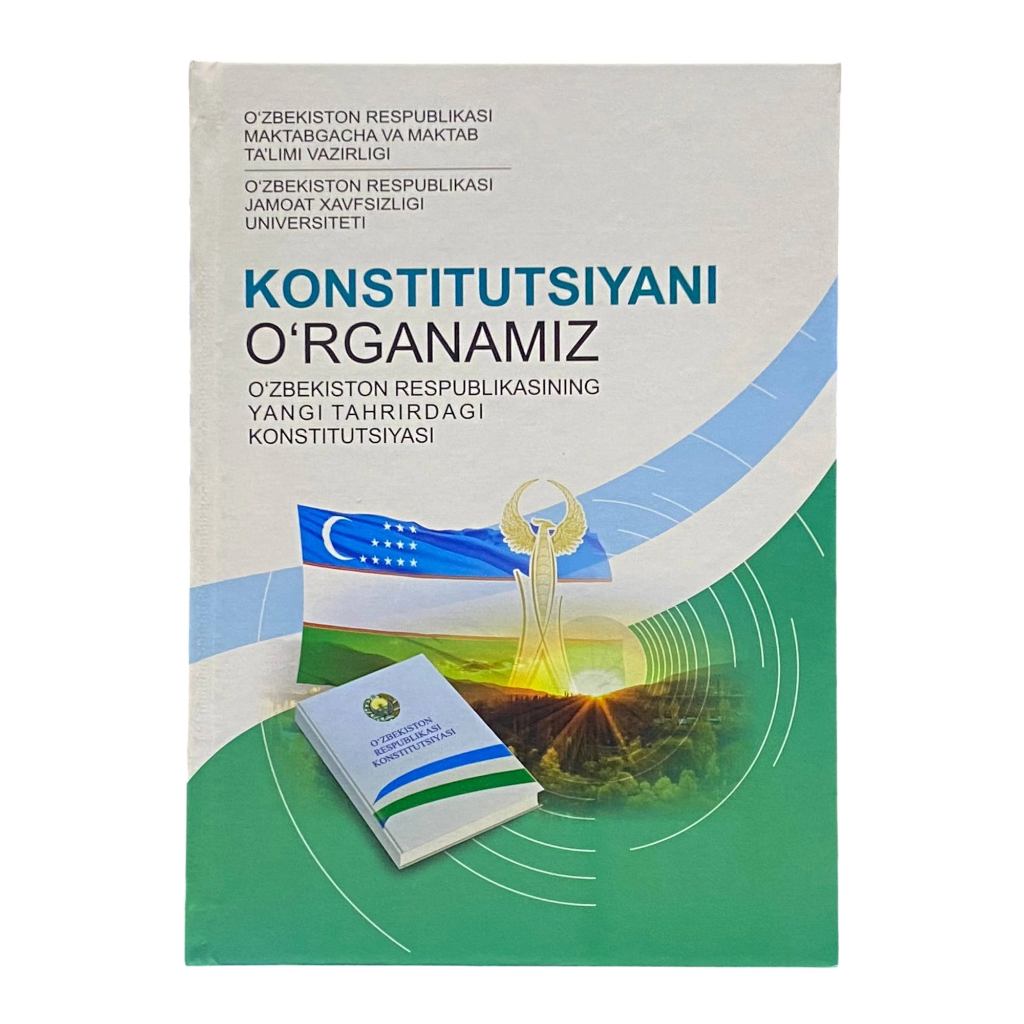 Konstitutsiyani o'rganamiz. O'zbekiston Respublikasining yangi tahrirdagi konstitutsiyasi sotib olish