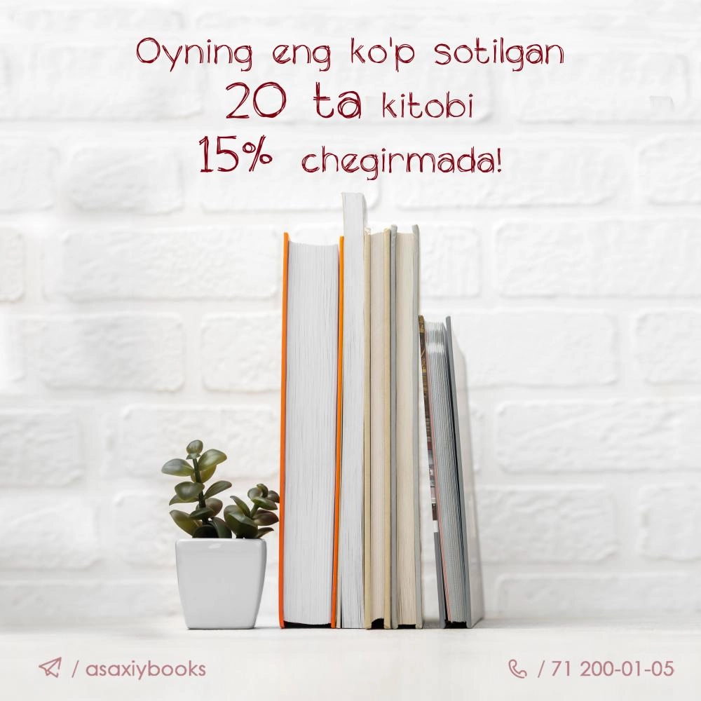 «Asaxiy Books бестселлерлари», Cентябрь: (20та китоб) 15 % чегирма купить