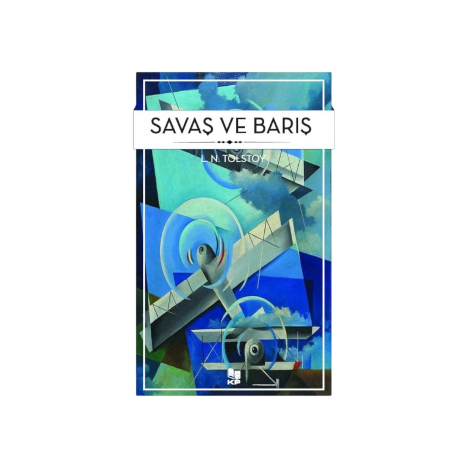 Lev Nikolayeviç Tolstoy: Savaş ve Barış sotib olish