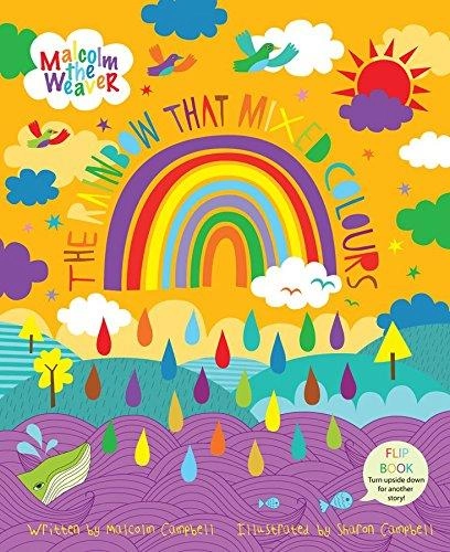 Malcolm Campbell: The Rainbow That Mixed Colours/the Moon That Shone Dark (used) купить