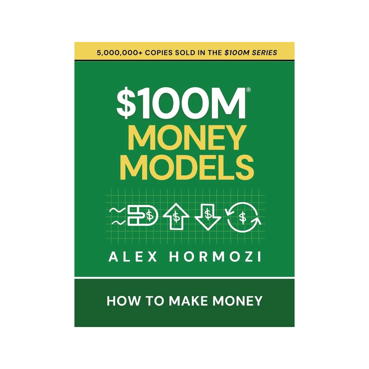 Alex Hormozi: $100M Money Models. How To Make Money купить