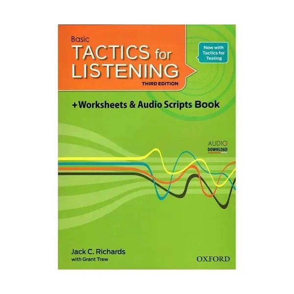 Jack C.Richards, Grant Trew: Basic tactics for listening (+Worksheet) sotib olish