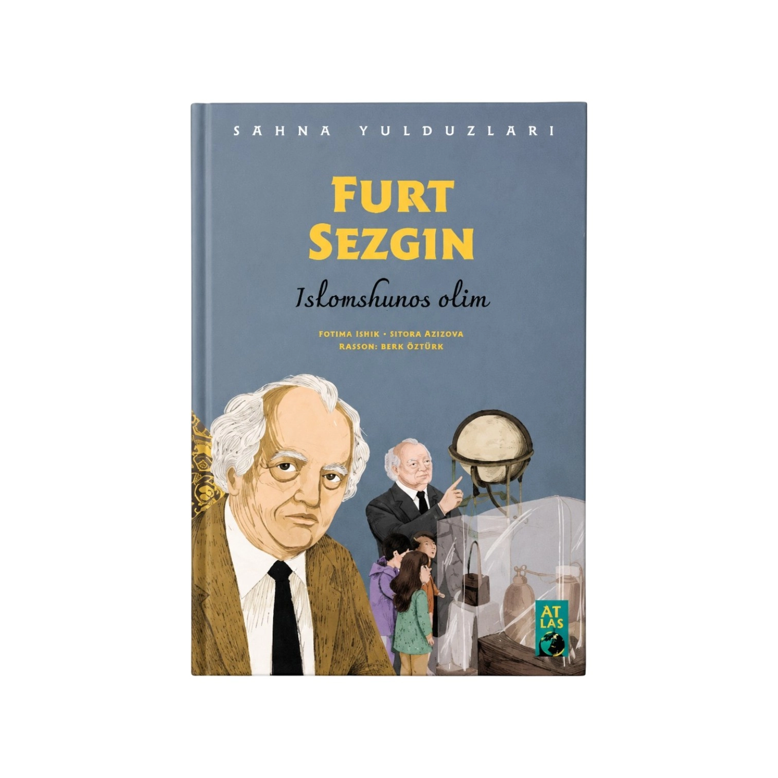 Fuat Sezgin: Islomshunos olim ( Sahna Yulduzlari ) sotib olish
