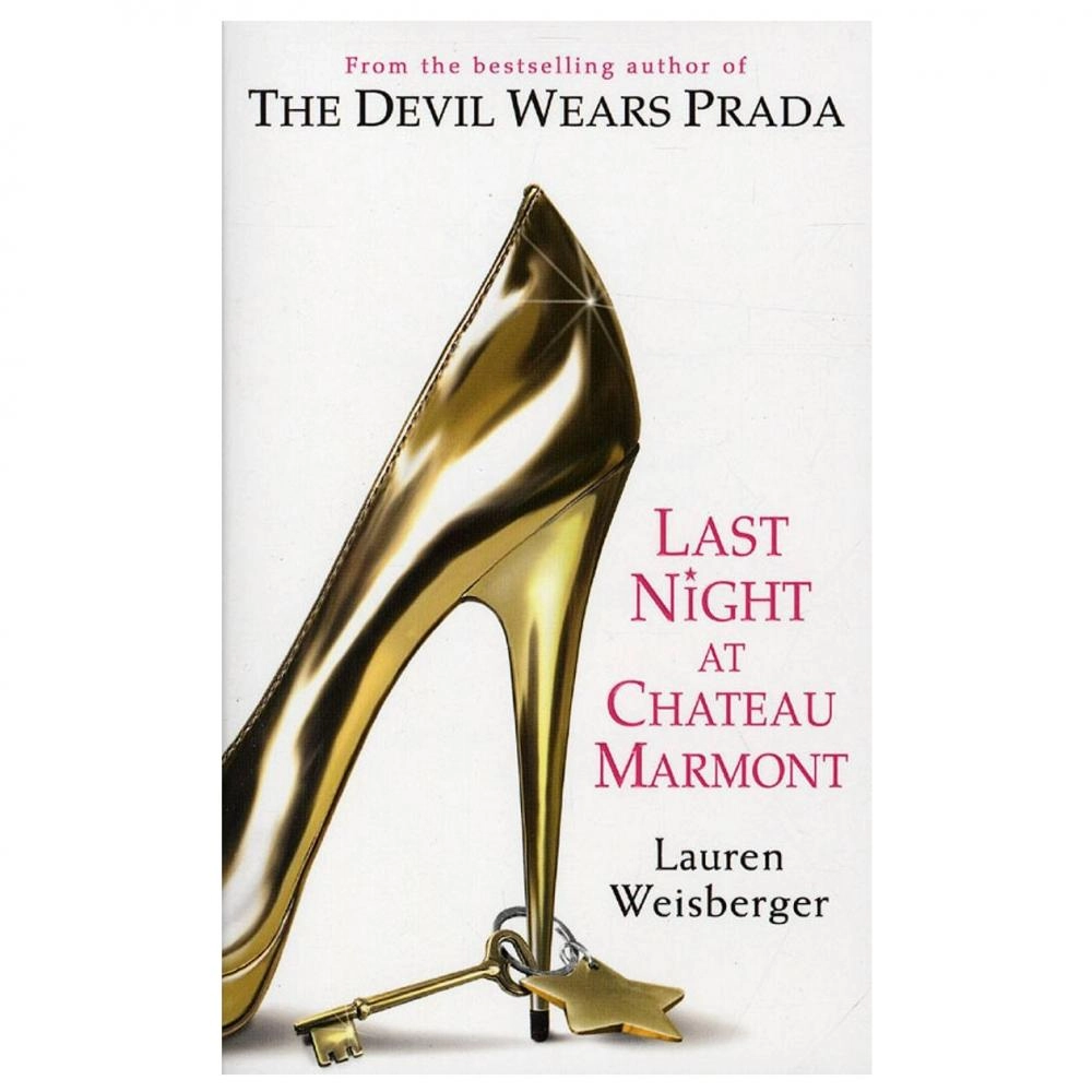 Lauren Weisburger: Last night at Chateau Marmont (used) купить