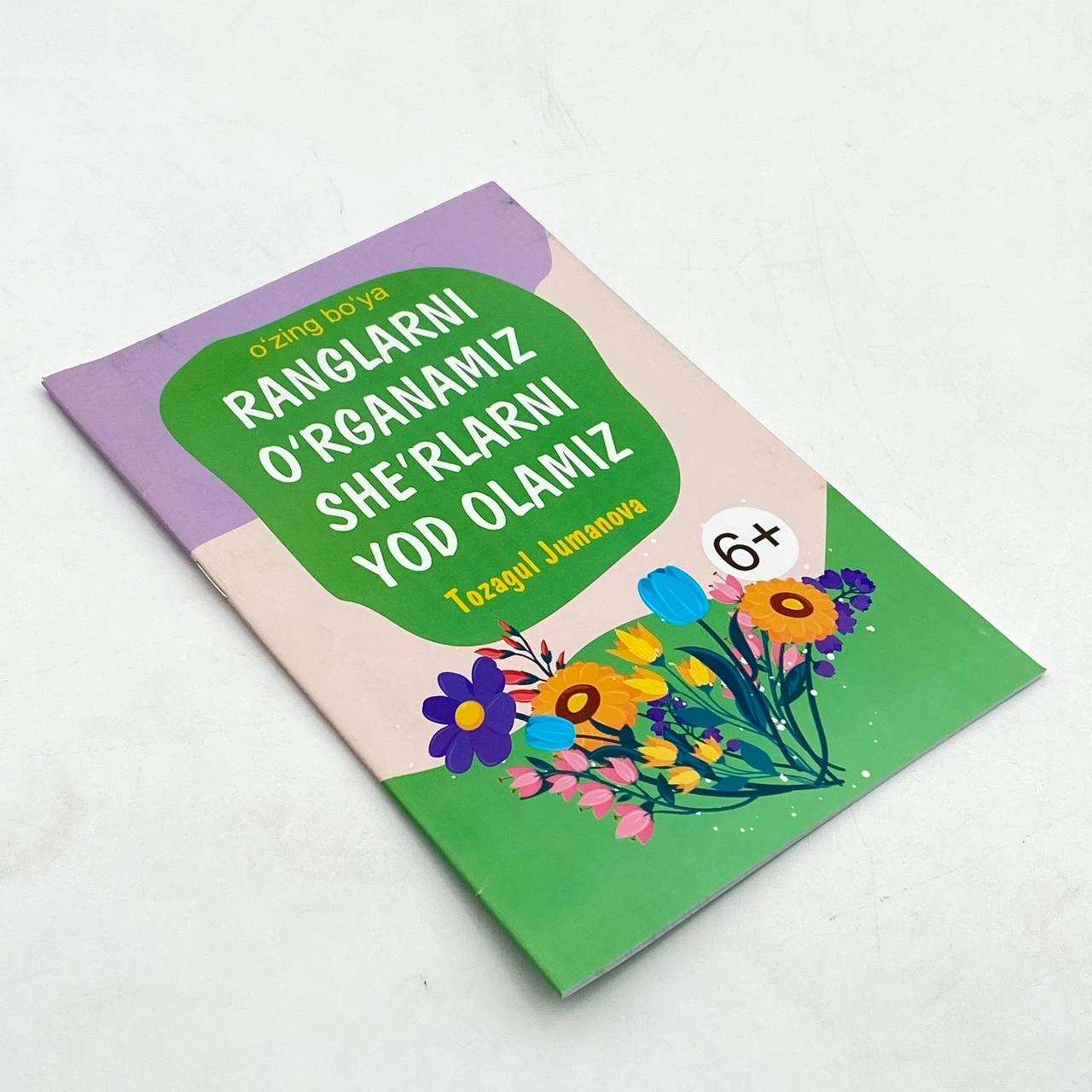 Tozagul Jumanova: Ranglarni o'rganamiz, she'rlarni yod olamiz (o'zing bo'ya) sotib olish