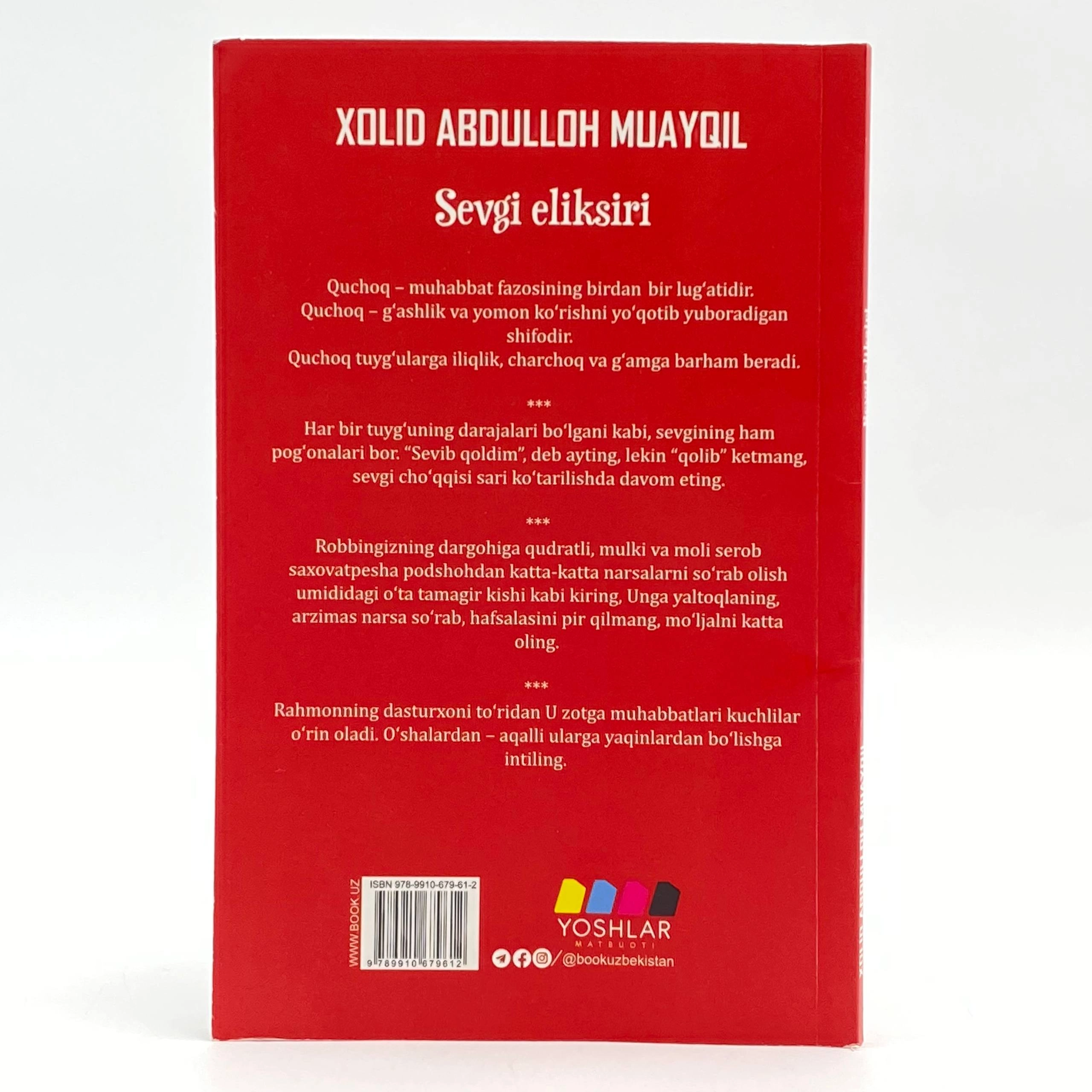 Xolid Abdulloh Muayqil: Sevgi eliksiri bo'lib to'lash