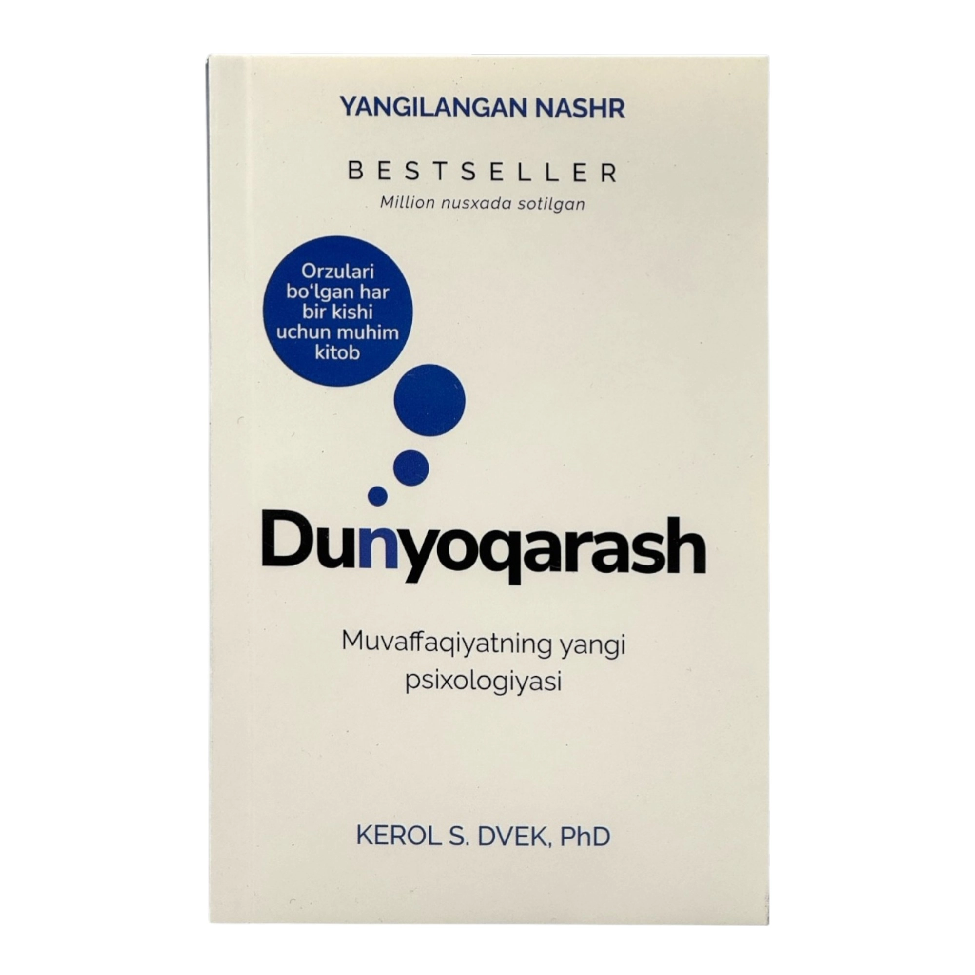Керол С. Двек: Дунёқараш. Муваффақиятнинг янги психологияси купить