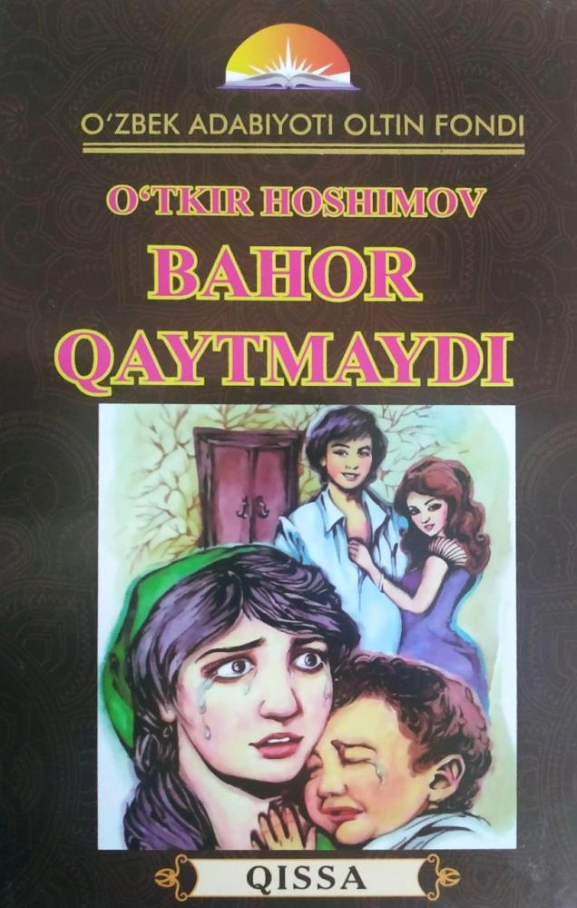 O‘tkir Hoshimov: Bahor qaytmaydi sotib olish
