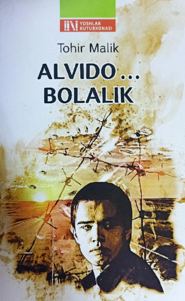 Tohir Malik: Alvido, bolalik (Yoshlar nashriyot uyi) sotib olish