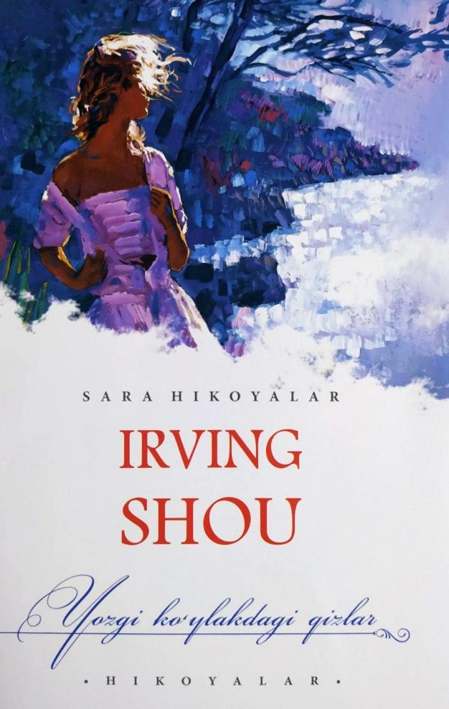 Irving Shou: Yozgi ko‘ylakdagi qizlar (hikoyalar) sotib olish