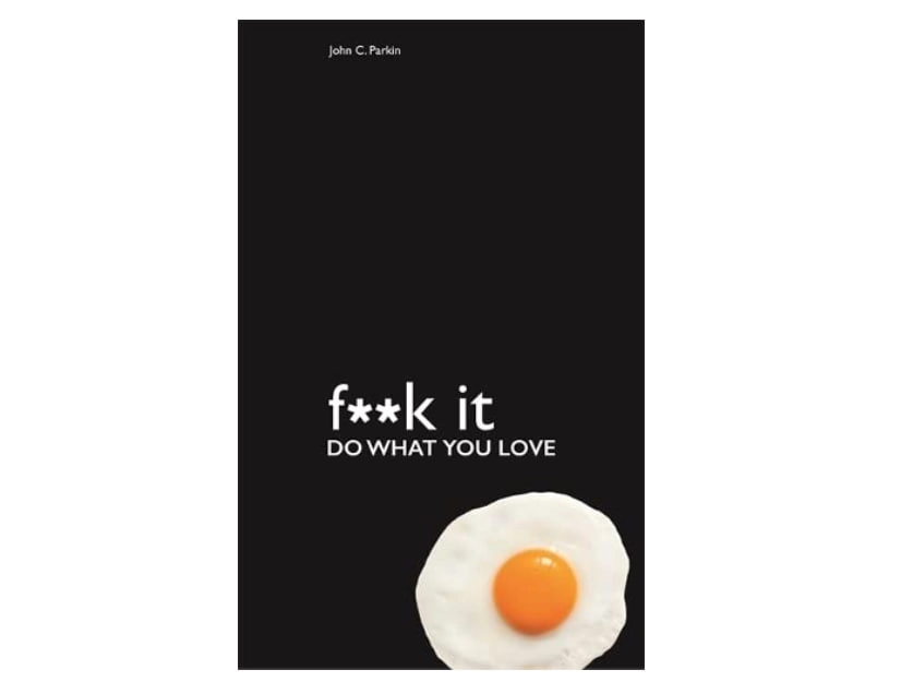 John Parkin :Fuck It – Do What You Love sotib olish