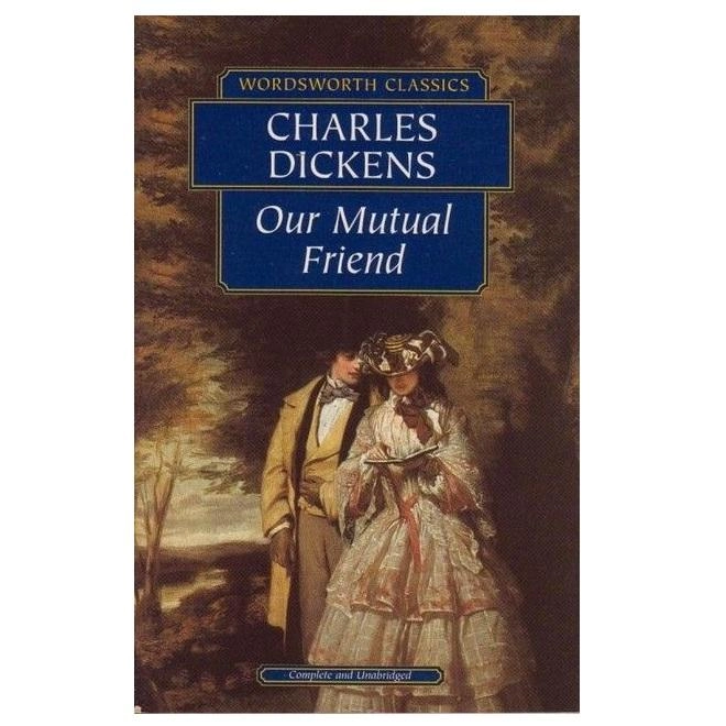 Charles Dickens: Our Mutual Friend (used) купить