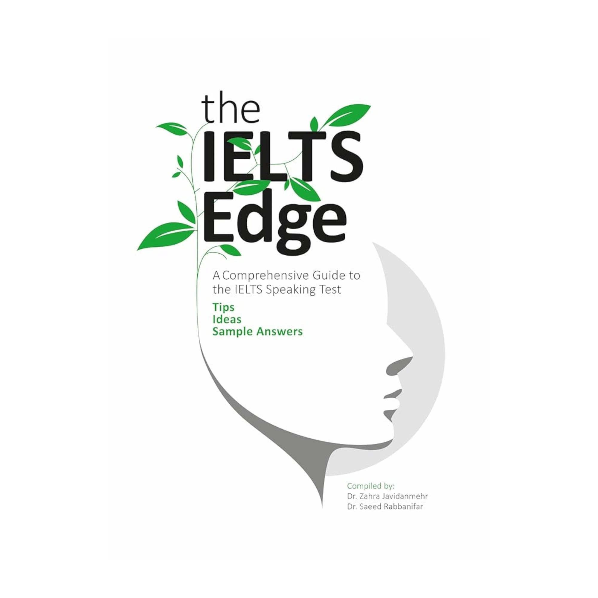 The IELTS Edge: Real IELTS Speaking Questions and High-quality Sample Answers sotib olish