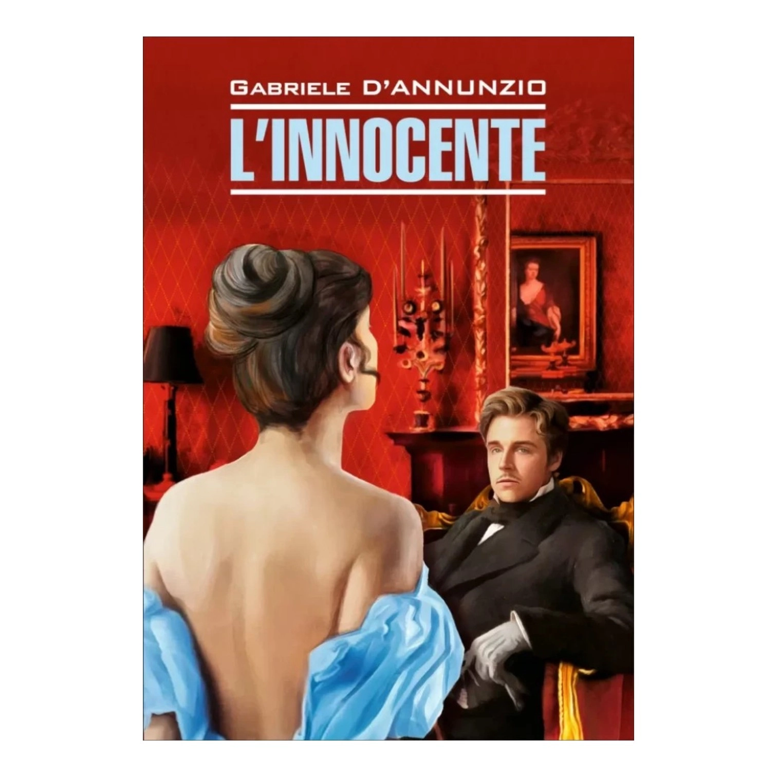 Gabriele D'Annunzio: L'innocente sotib olish