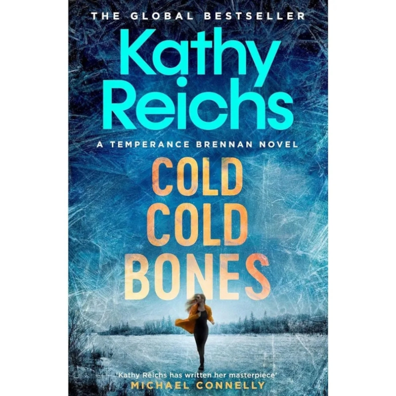 Kathy Reichs: Cold, Cold Bones sotib olish