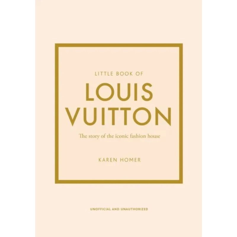 Karen Homer: Little Book of Louis Vuitton: The Story of the Iconic Fashion House купить