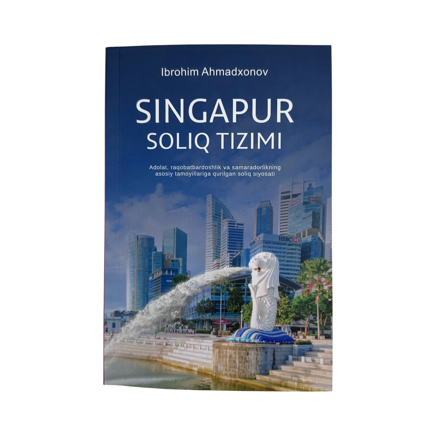 Ibrohim Ahmadxonov: Singapur soliq tizimi sotib olish