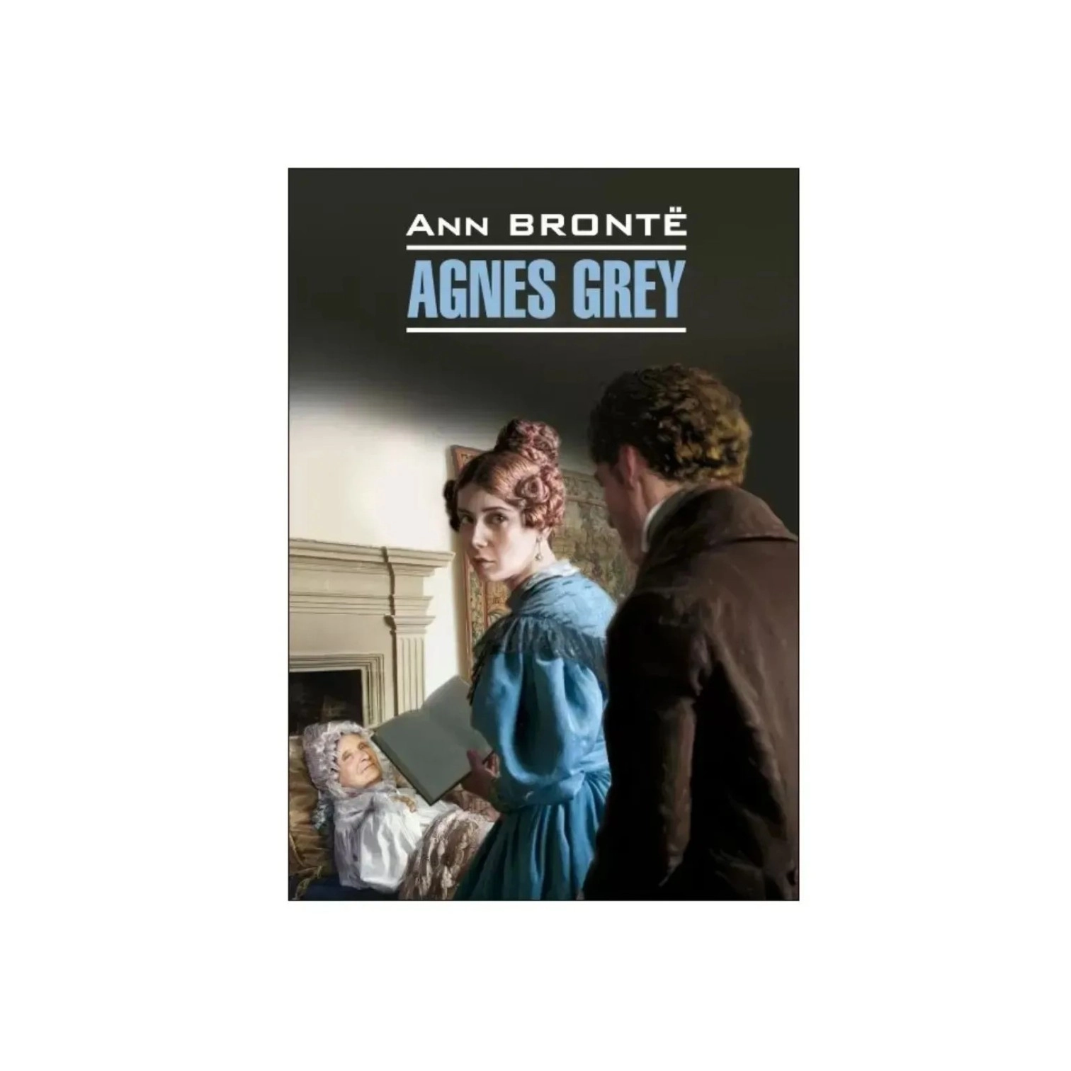Ann Brontё: Agnes Grey sotib olish