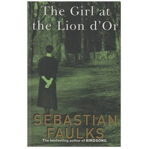 Sebastian Faulks: The Girl at the Lion d'Or (used) купить