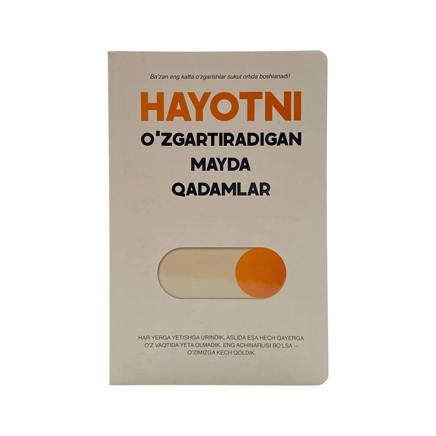 Hayotni: O'zgartiradigan mayda qadamlar sotib olish