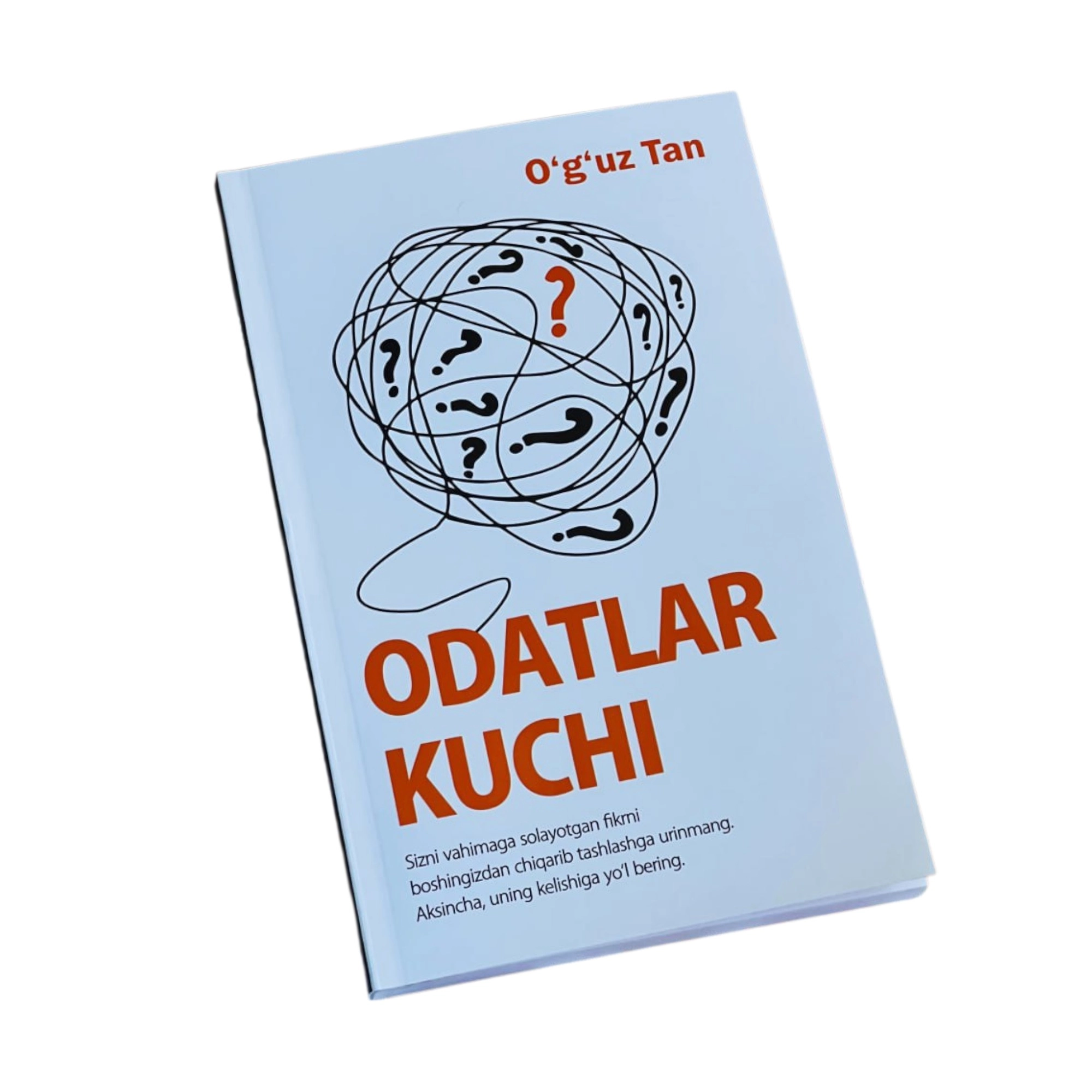 O'g'uz Tan: Odatlar kuchi sotib olish