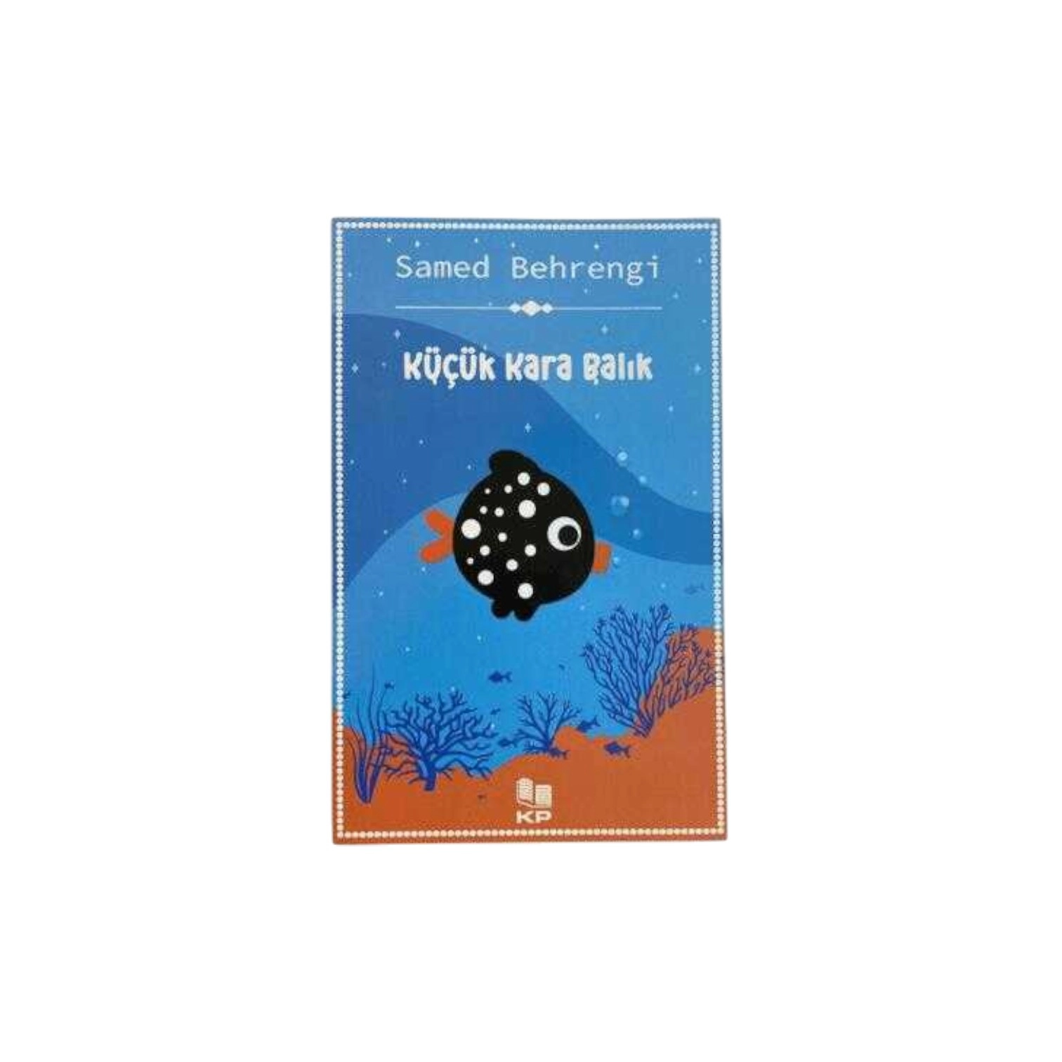 Samed Behrengi: Küçük Kara Balık sotib olish