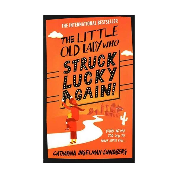 Catharina Ingelman-Sundberg: The Little Old Lady Who Struck Lucky Again! купить