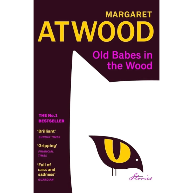 Margaret Atwood: Old Babes in the Wood sotib olish
