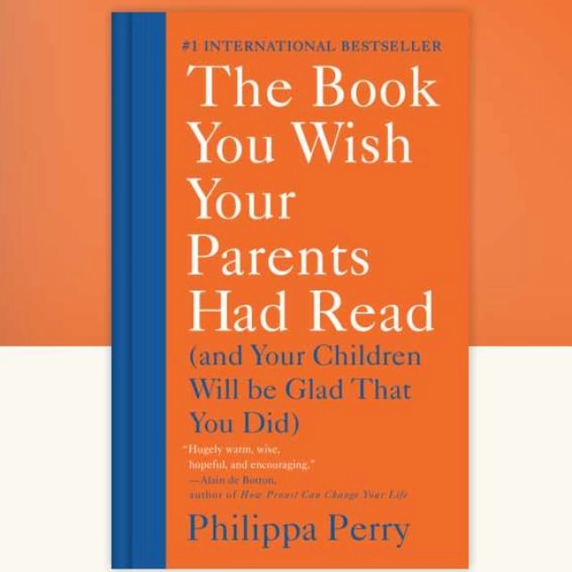 Philippa Perry: The Book You Wish Your Parents Had Read sotib olish