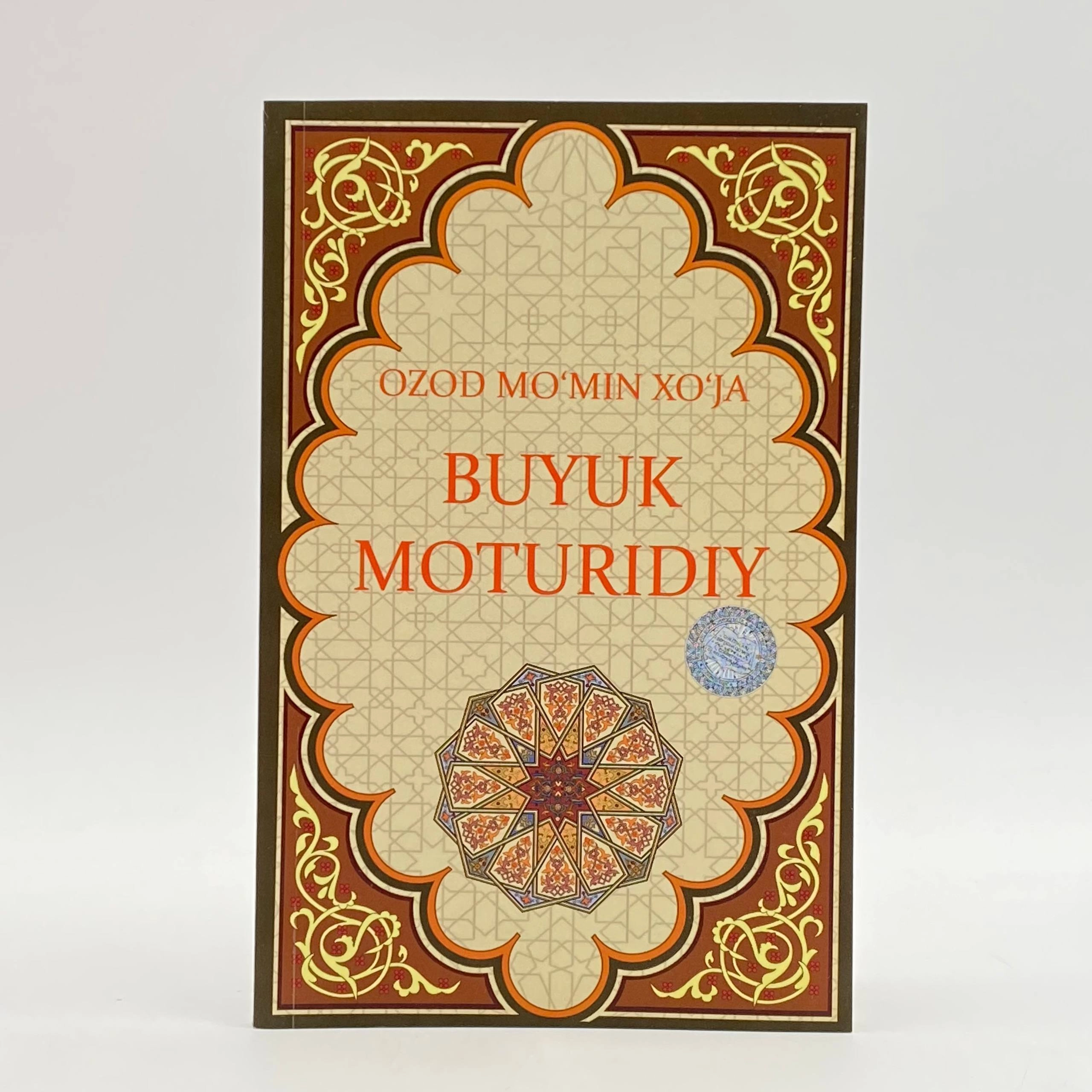 Ozod Mo'min Xo'ja: Buyuk Moturidiy sotib olish