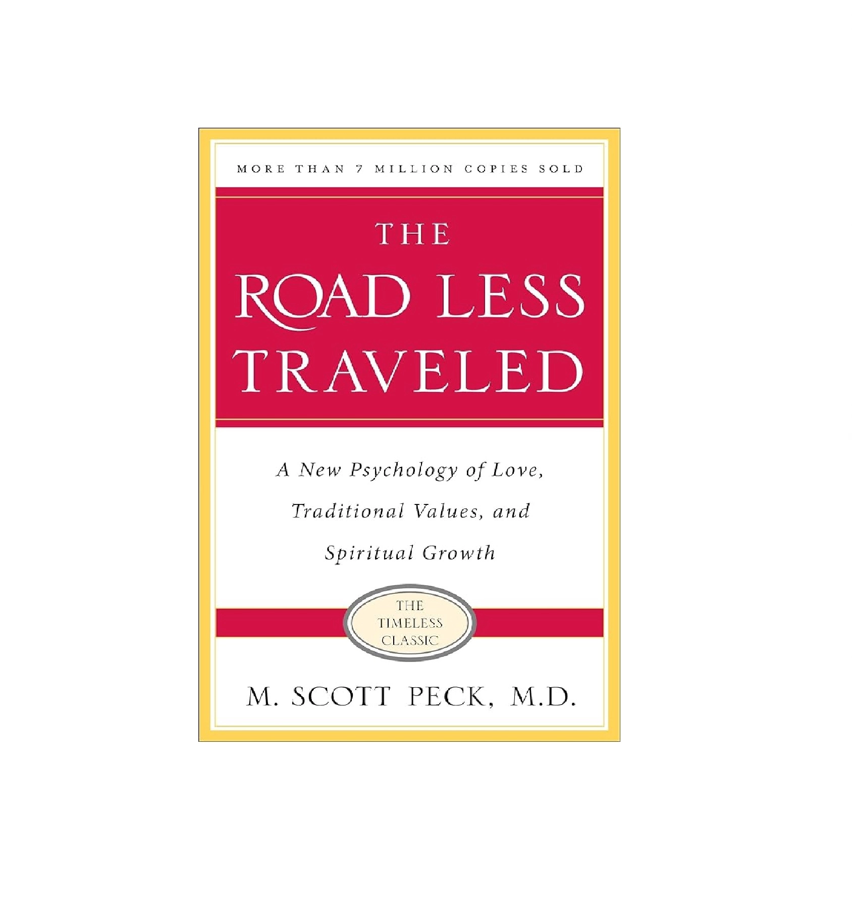 M. Scott Peck: The Road Less Traveled, Timeless Edition: A New Psychology of Love, Traditional Values and Spiritual Growth купить