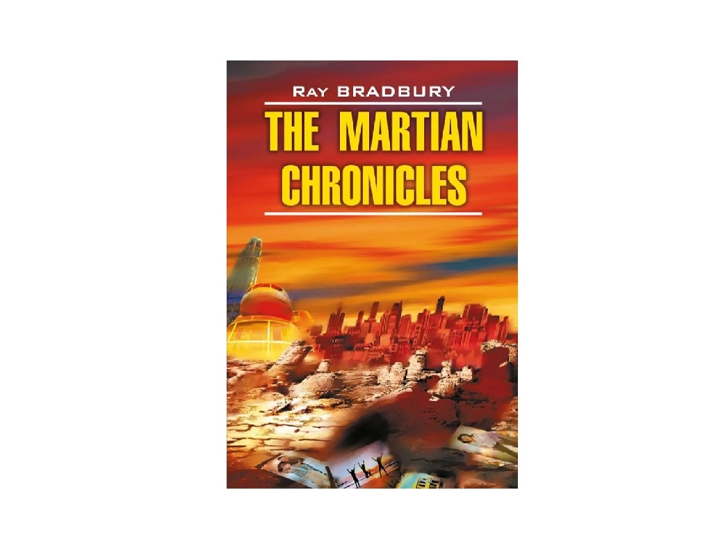 Ray Bradbury: The Martin Chronicles купить