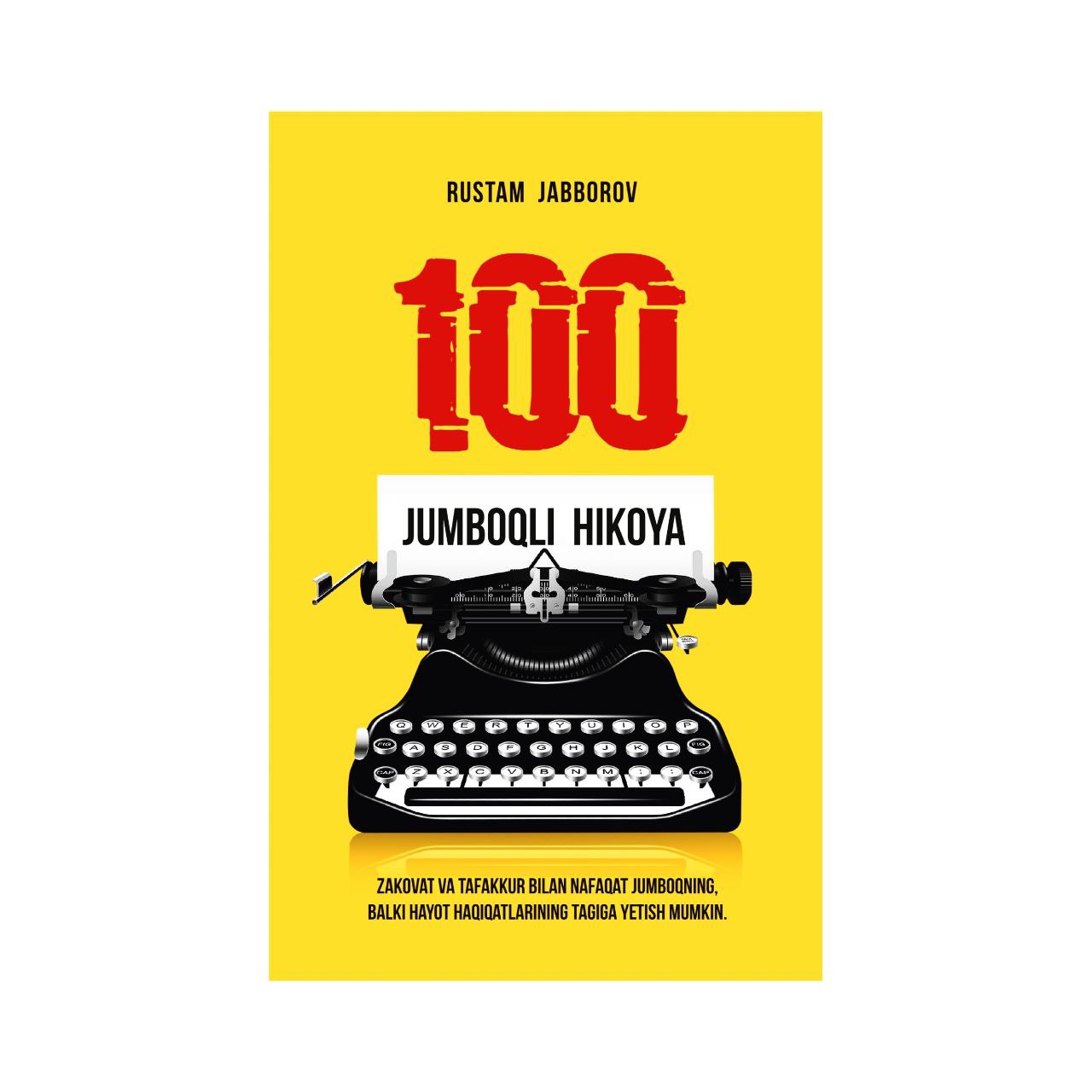 Рустам Жабборов: 100 жумбоқли ҳикоя - фото №2 Рустам Жабборов: 100 жумбоқли ҳикоя купить