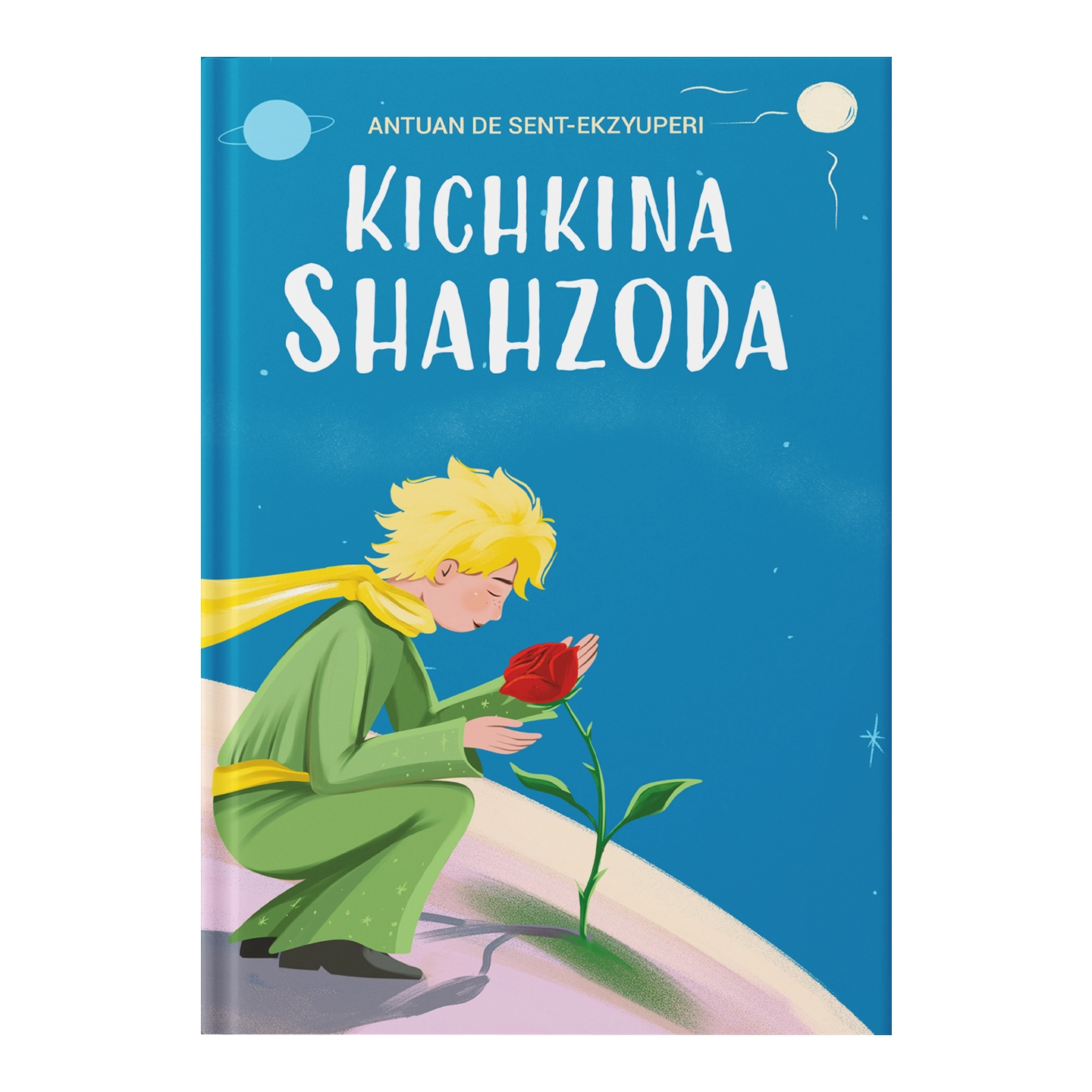 Антуан де Сент-Экзюпери: Кичкина шаҳзода (Флексибл, премиум сифат) купить