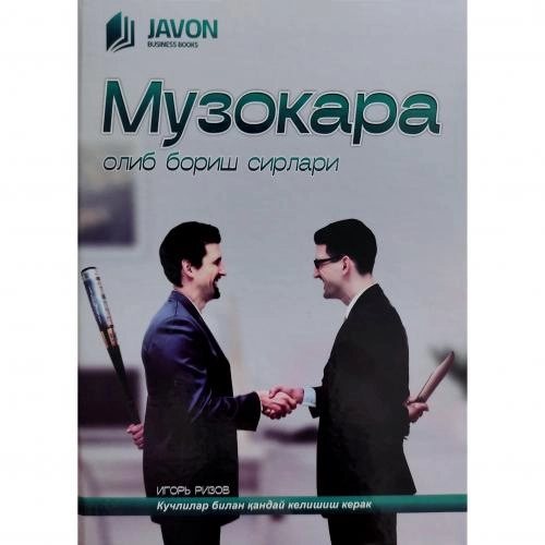 Igor Rizov: Muzokara olib borish sirlari sotib olish