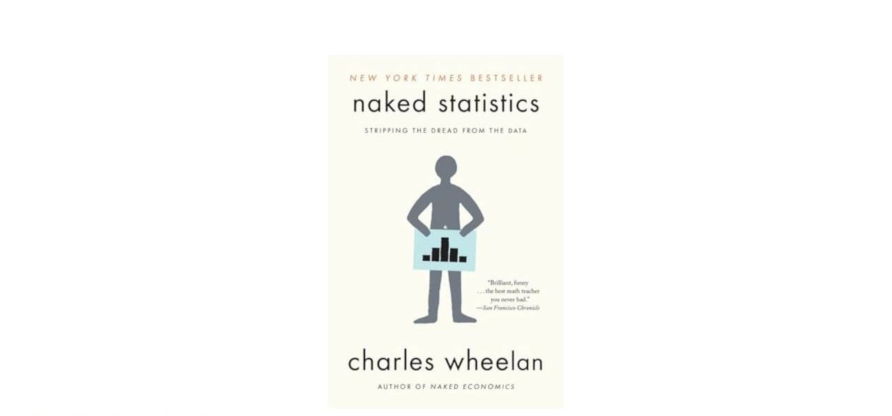 Charles Wheelan : Naked Statistics: Stripping the Dread from the Data купить