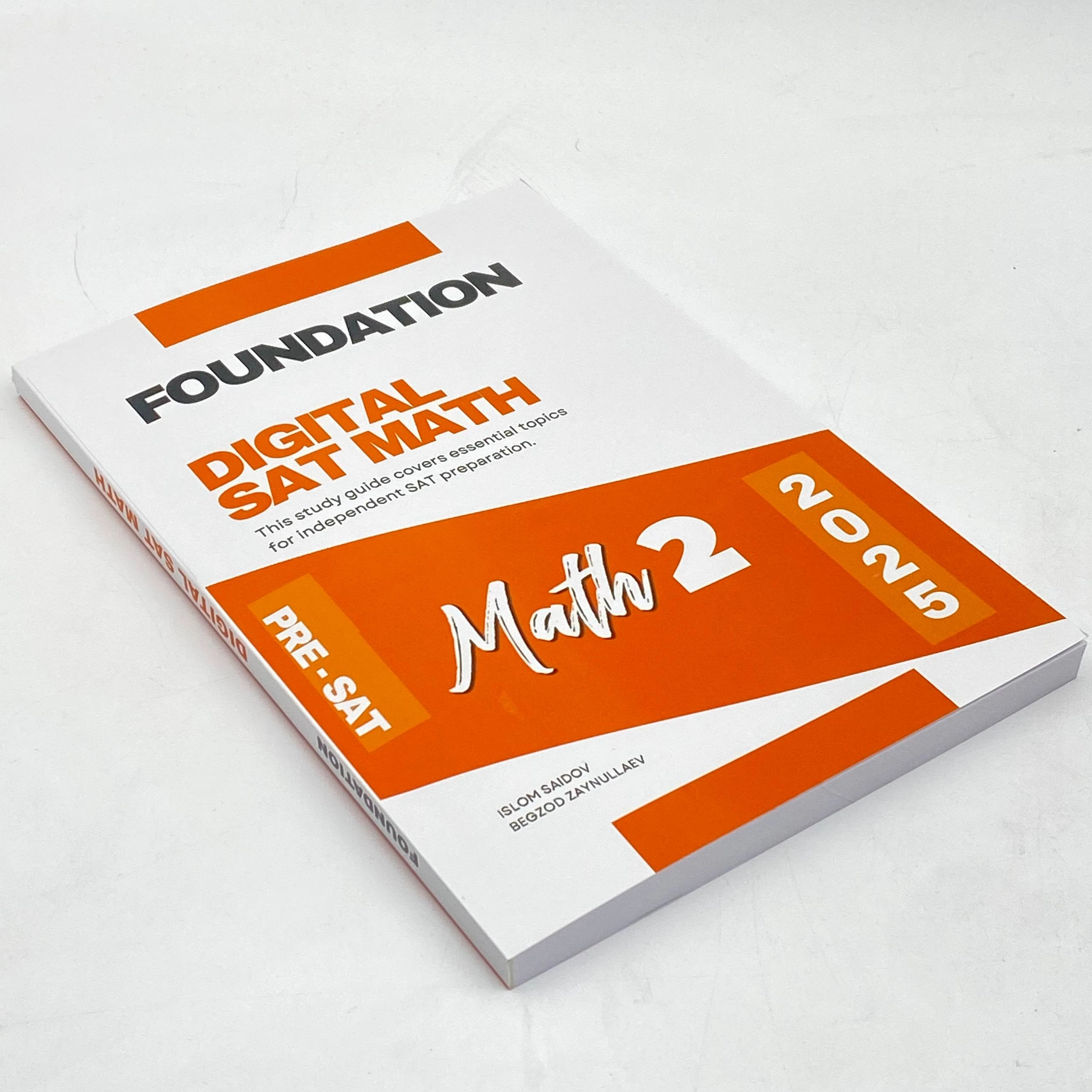 Islom Saidov, Begzod Zaynullayev: Digital Sat Math. Foundation. Math 2 (2025) arzon