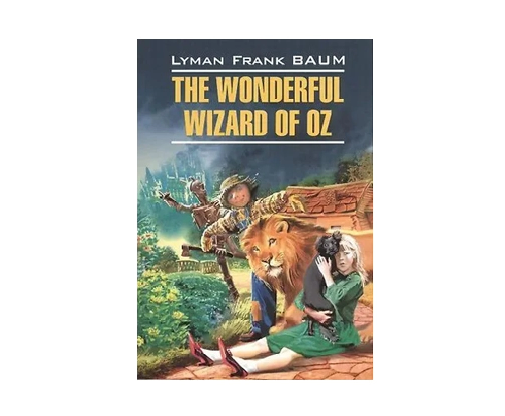 Lyman Frank Baum: The Wonderful Wizard of Oz - rasm №2 Lyman Frank Baum: The Wonderful Wizard of Oz sotib olish