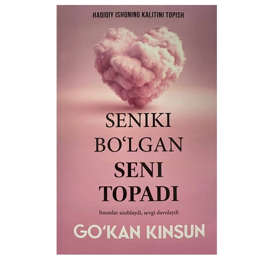 Go'kan Kinsun: Seniki bo'lgan seni topadi sotib olish