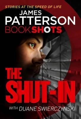 James Patterson: The Shut-In (used) купить