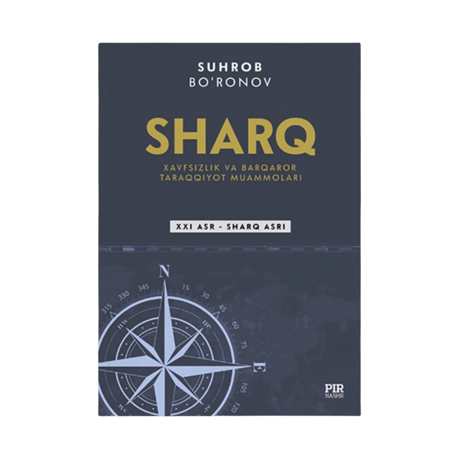 Suhrob Bo'ronov: Sharq - Xavfsizlik va barqaror taraqqiyot muammolari sotib olish