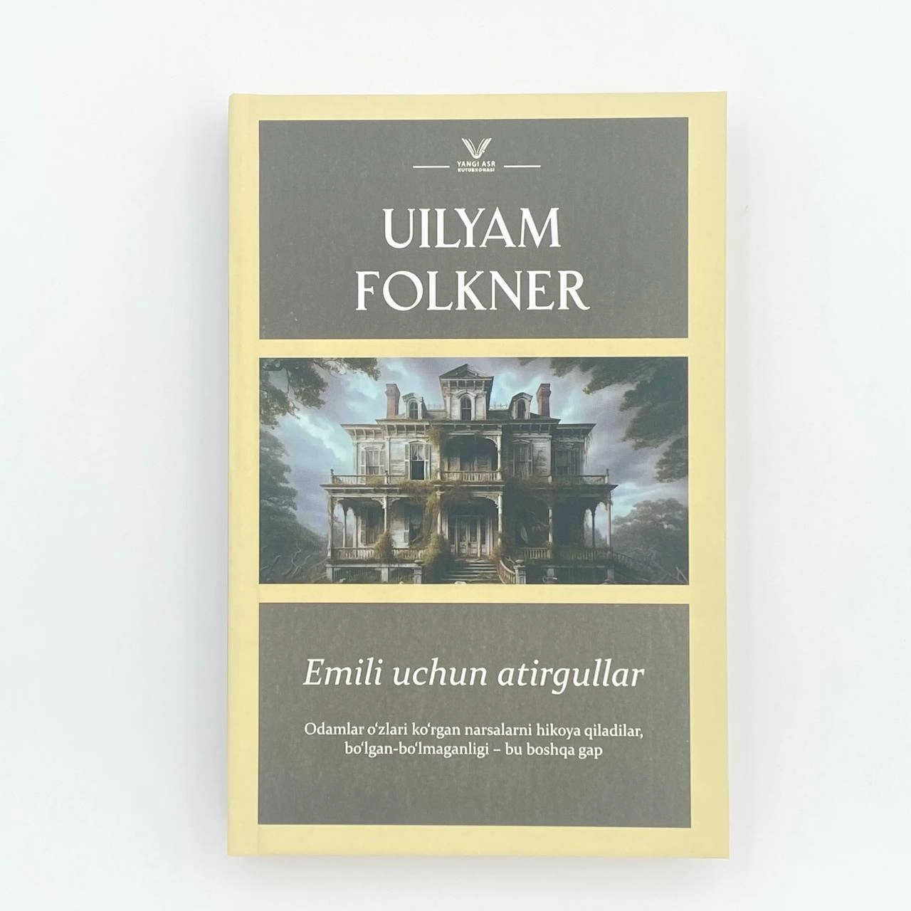 Uilyam Folkner: Emili uchun atirgullar sotib olish