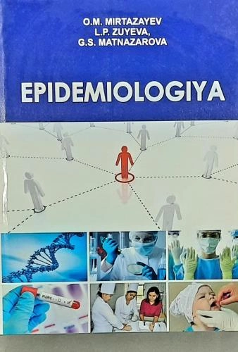 О. М. Миртазаев, Л. П. Зуева, Г. С. Матназарова: Эпидемиология купить