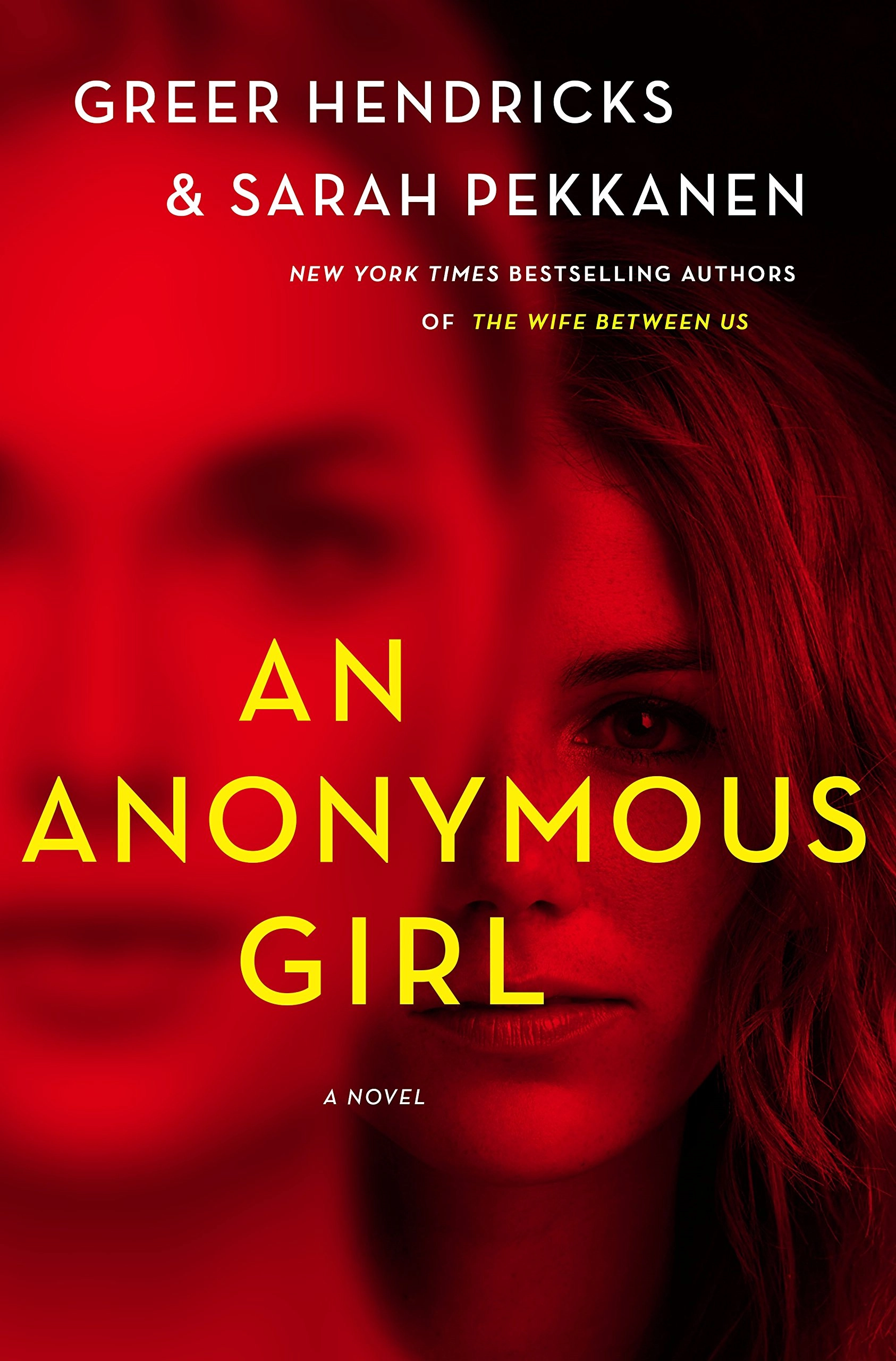 Greer Hendricks & Sarah Pekkanen: An Anonymous Girl - фото №2 Greer Hendricks & Sarah Pekkanen: An Anonymous Girl купить