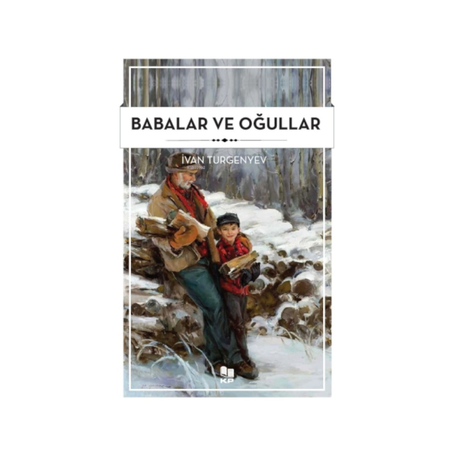 İvan Turgenyev: Babalar Ve Oğullar sotib olish