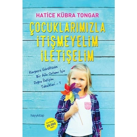 Hatice Kubra Tongar: Cocuklarimizla Itismeyelim Iletiselim купить
