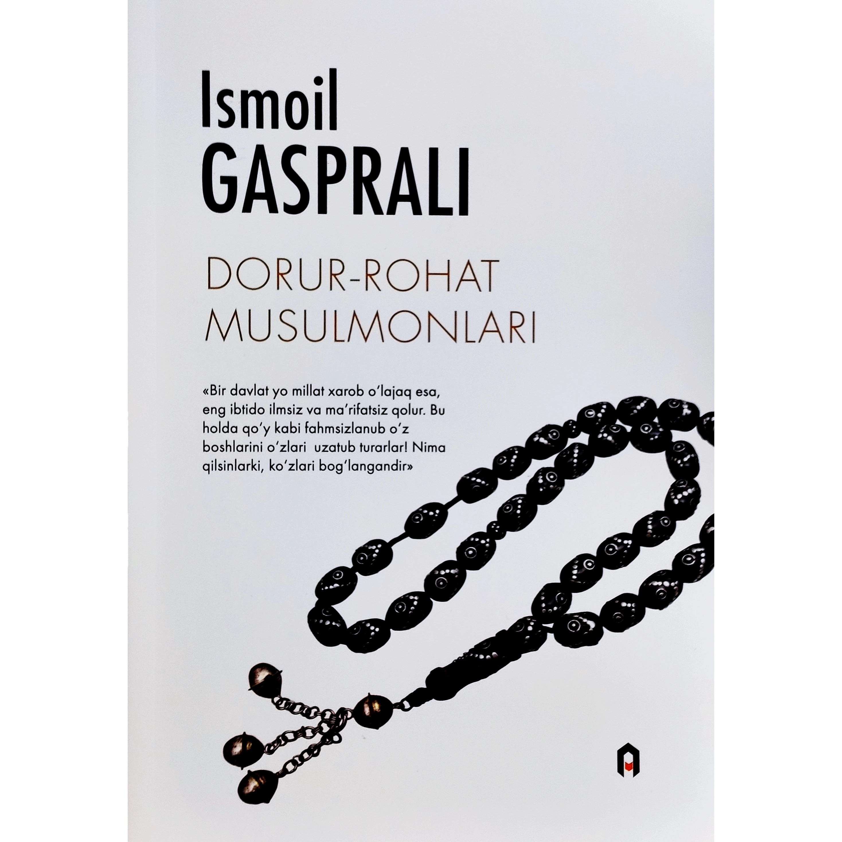 Ismoil Gasprali: Dorur-rohat musulmonlari sotib olish