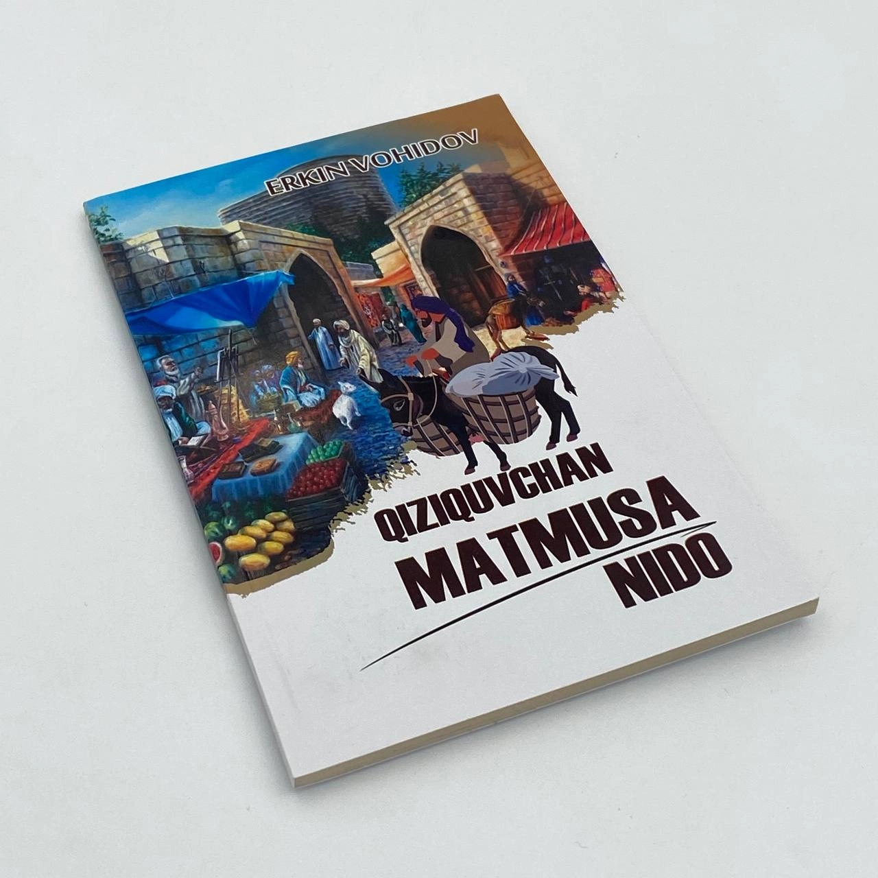 Erkin Vohidov: Qiziquvchan Matmusa, Nido arzon